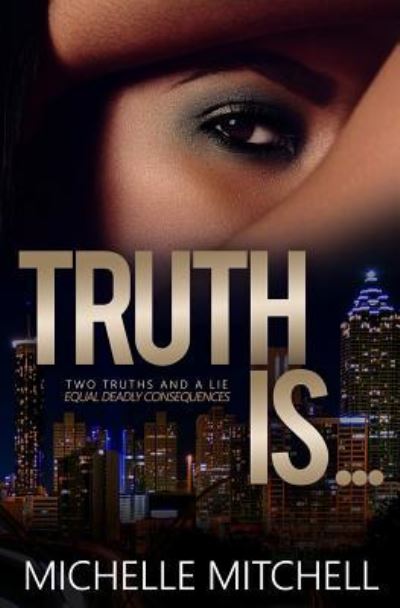 Cover for Michelle Mitchell · Truth Is... (Paperback Book) (2016)