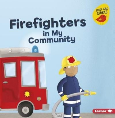 Cover for Gina Bellisario · Firefighters in My Community (Paperback Book) (2018)