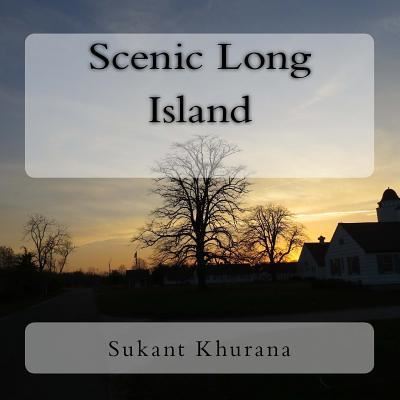 Cover for Sukant Khurana · Scenic Long Island (Taschenbuch) (2017)