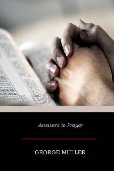 Cover for George Muller · Answers to Prayer (Taschenbuch) (2017)