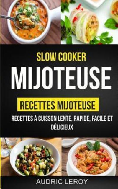 Cover for Audric Leroy · Slow Cooker (Paperback Book) (2017)