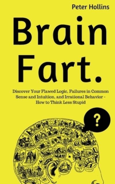 Cover for Peter Hollins · Brain Fart (Paperback Book) (2017)