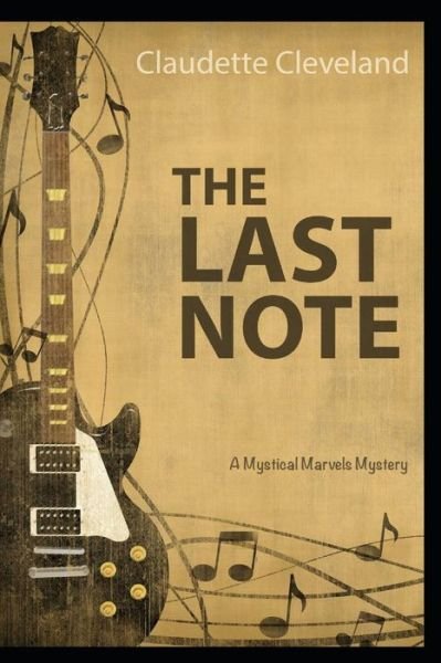 Cover for Claudette Cleveland · The Last Note (Paperback Bog) (2017)