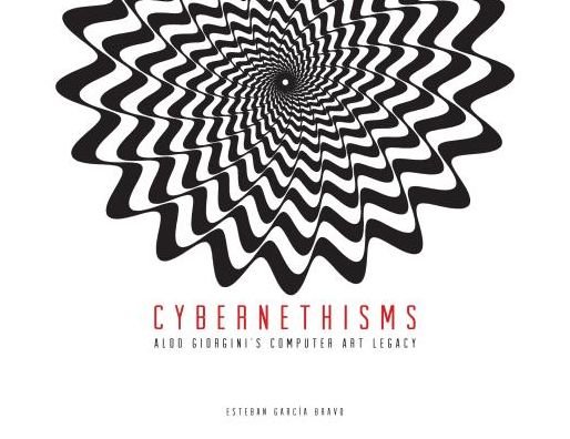 Cover for Estaban Garcia Bravo · Cybernethisms: Aldo Giorgini’s Computer Art Legacy (Paperback Bog) (2015)
