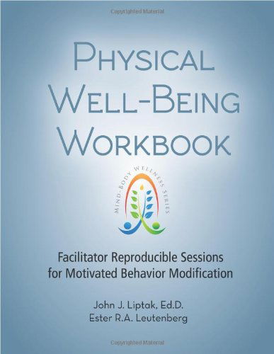 Cover for Ester R. A. Leutenberg · Physical Well-being Workbook (Mind-body Wellness) (Spiral Book) [Workbook edition] (2014)