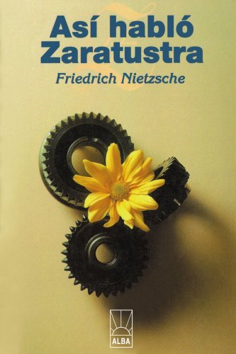 Cover for Friedrich Nietzsche · Así Habló Zaratustra (Alba) (Spanish Edition) (Taschenbuch) [Spanish edition] (1999)