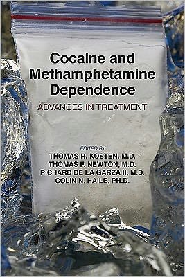 Cover for Cocaine and Methamphetamine Dependence: Advances in Treatment (Paperback Bog) (2011)