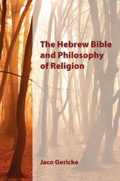 Cover for Jaco Gericke · The Hebrew Bible and Philosophy of Religion (Paperback Book) (2012)