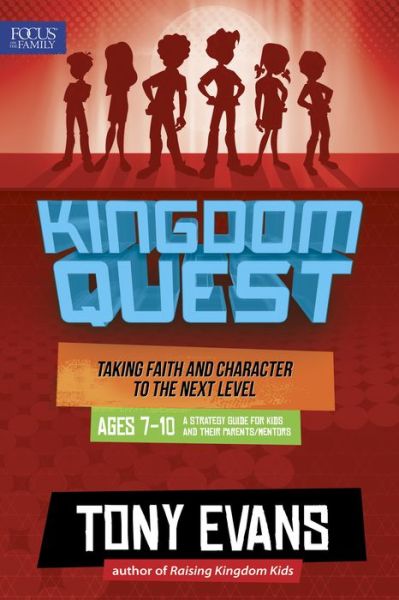 Cover for Tony Evans · Kingdom Quest: A Strategy Guide For Kids And Their Parents/M (Taschenbuch) (2015)