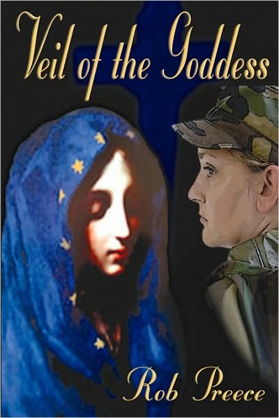 Cover for Rob Preece · Veil of the Goddess (Pocketbok) (2009)