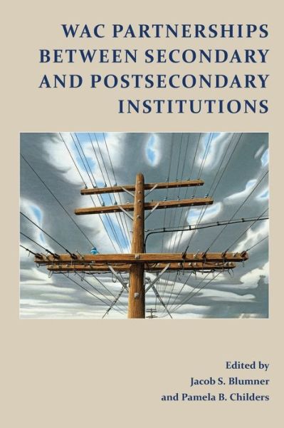 Cover for WAC Partnerships Between Secondary and Postsecondary Institutions (Paperback Book) (2016)