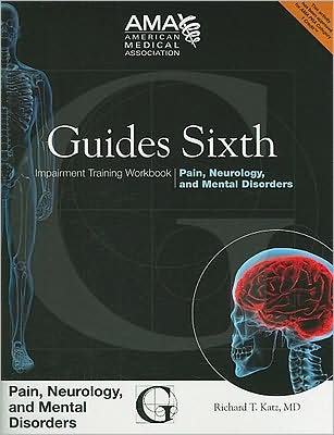 Cover for American Medical Association · Guides Sixth Impairment Training Workbook: Pain, Neurology, and Mental Disorders (Paperback Book) (2010)