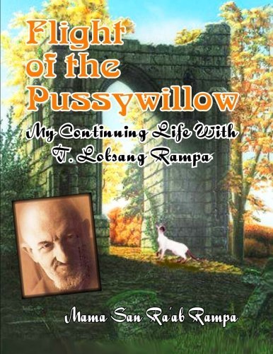 Cover for Mama San Ra'ab Rampa · Flight of the Pussywillow: My Continuing Life with T. Lobsang Rampa (Paperback Bog) [2nd edition] (2013)