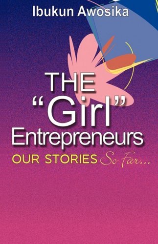 Cover for Ibukun Awosika · The &quot;Girl&quot; Entrepreneurs (Paperback Bog) (2009)