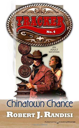 Cover for Robert J. Randisi · Chinatown Chance: Tracker (Volume 4) (Paperback Book) (2012)