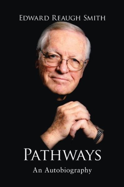 Cover for Edward Reaugh Smith · Pathways (Paperback) (Pocketbok) (2014)