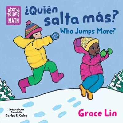Cover for Grace Lin · ¿Quien salta mas? / Who Jumps More? (Kartonbuch) [Bilingual edition] (2024)