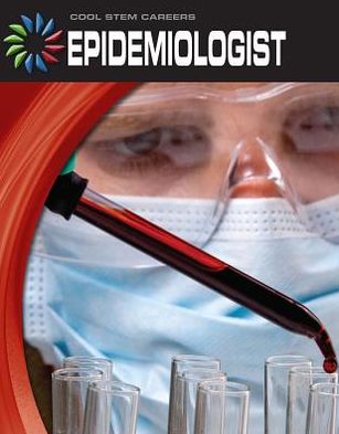 Cover for Nel Yomtov · Epidemiologist (Cool Careers) (Hardcover Book) (2013)