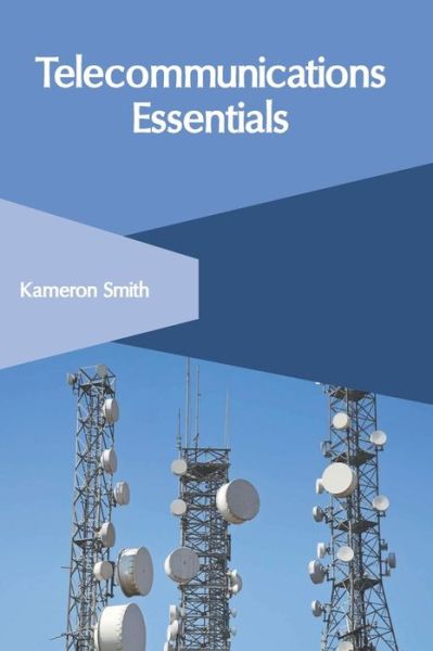 Cover for Kameron Smith · Telecommunications Essentials (Hardcover Book) (2019)