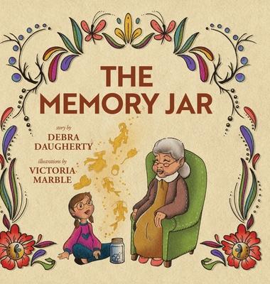 Cover for Debra Daugherty · The Memory Jar (Hardcover Book) (2023)