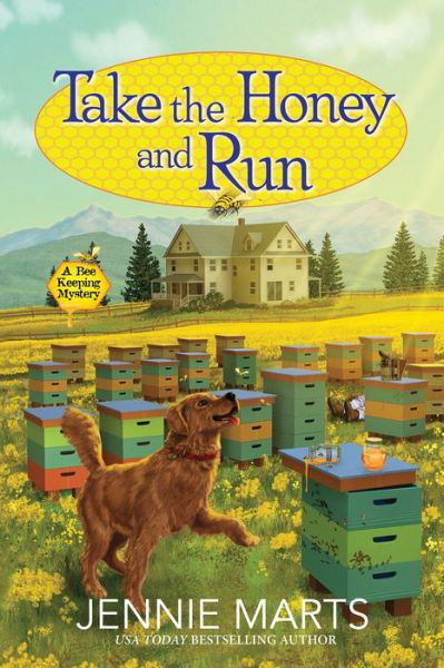 Cover for Jennie Marts · Take the Honey and Run (Hardcover Book) (2023)