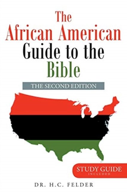 Cover for Dr H C Felder · The African American Guide to the Bible (Pocketbok) [The Second edition] (2018)