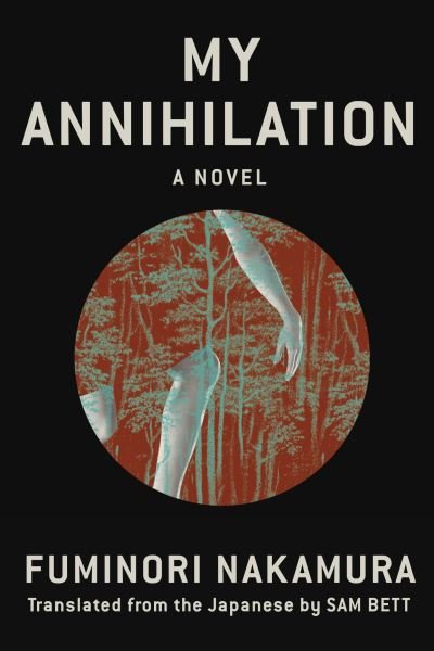 Cover for Fuminori Nakamura · My Annihilation (Paperback Bog) (2022)