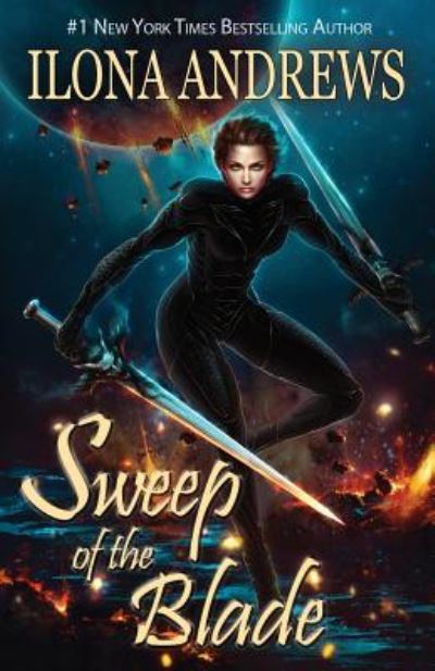 Sweep of the Blade - Innkeeper Chronicles - Ilona Andrews - Livros - Nancy Yost Literary Agency, Inc - 9781641971072 - 16 de julho de 2019