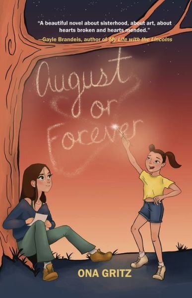 August or Forever - Ona Gritz - Books - Regal House Publishing LLC - 9781646033072 - May 31, 2023