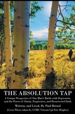 The Absolution Tap - Paul Bristol - Bücher - Page Publishing, Inc. - 9781662406072 - 27. Juli 2020