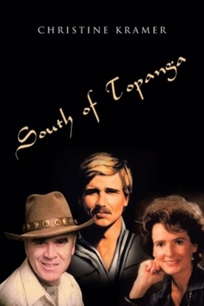 Cover for Christine Kramer · South of Topanga (Paperback Book) (2022)