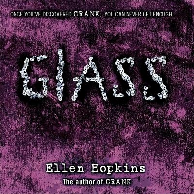 Glass - Ellen Hopkins - Música - HIGHBRIDGE AUDIO - 9781665166072 - 1 de agosto de 2008