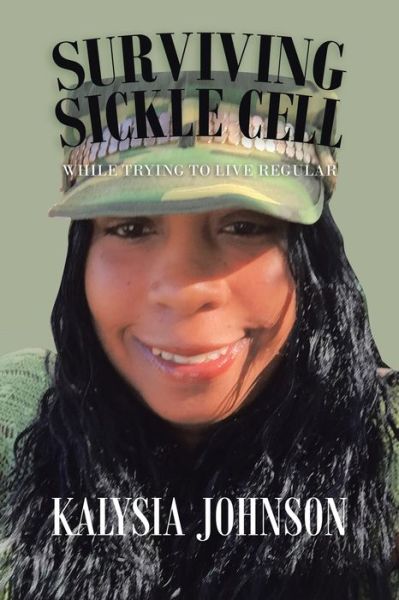 Cover for Kalysia Johnson · Surviving Sickle Cell (Taschenbuch) (2020)