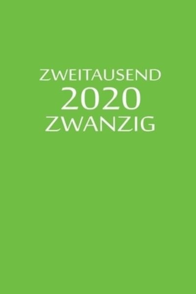 Cover for Taschenplaner By Jilsun · Zweitausend Zwanzig 2020 (Pocketbok) (2019)