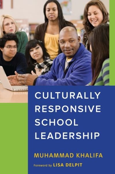 Cover for Muhammad Khalifa · Culturally Responsive School Leadership - Race and Education (Paperback Bog) (2018)