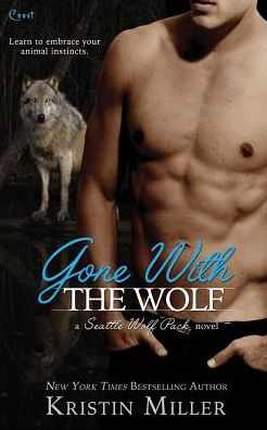 Cover for Kristin Miller · Gone with the Wolf (Paperback Book) (2013)