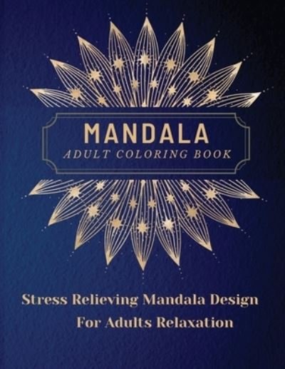 Cover for Lora Dorny · Mandala Adult Coloring Book (Paperback Book) (2021)