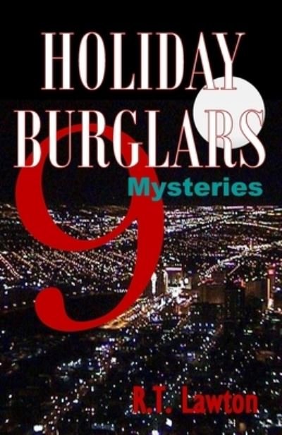 Cover for R T Lawton · 9 Holiday Burglars Mysteries (Pocketbok) (2019)