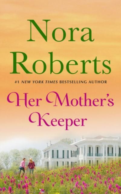 Cover for Nora Roberts · Her Mother's Keeper (CD) (2022)