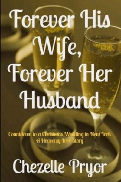 Cover for Chezelle Pryor · Forever His Wife, Forever Her Husband (Paperback Bog) (2020)