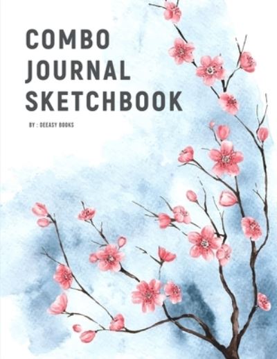 Combo Journal Sketchbook - Deeasy Books - Books - Publisher - 9781716084072 - February 15, 2021