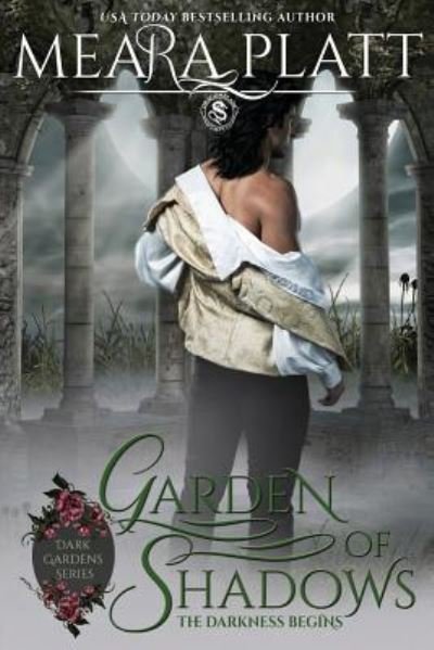 Garden of Shadows - Dragonblade Publishing - Livres - Independently Published - 9781720014072 - 1 septembre 2018