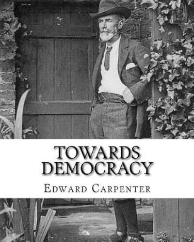 Cover for Edward Carpenter · Towards democracy By (Pocketbok) (2018)