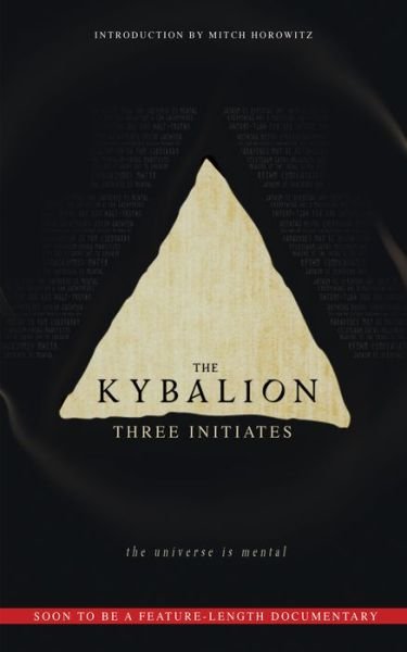 Cover for Three Initiates · The Kybalion: The Universe is Mental (Paperback Bog) (2019)