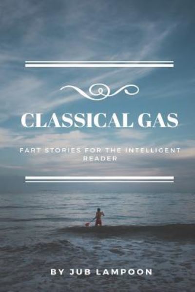 Cover for Jub Lampoon · Classical Gas (Paperback Book) (2018)