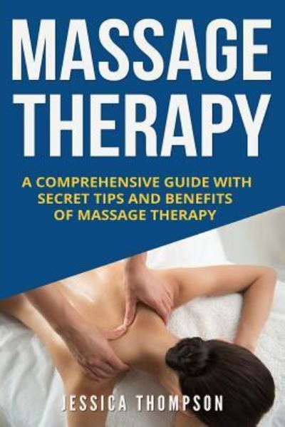 Cover for Jessica Thompson · Massage Therapy (Paperback Book) (2018)