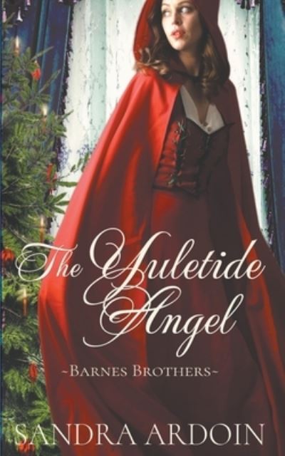 Cover for Sandra Ardoin · Yuletide Angel (Book) (2023)