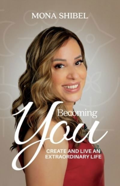 Cover for Mona Shibel · Becoming You (Paperback Book) (2021)