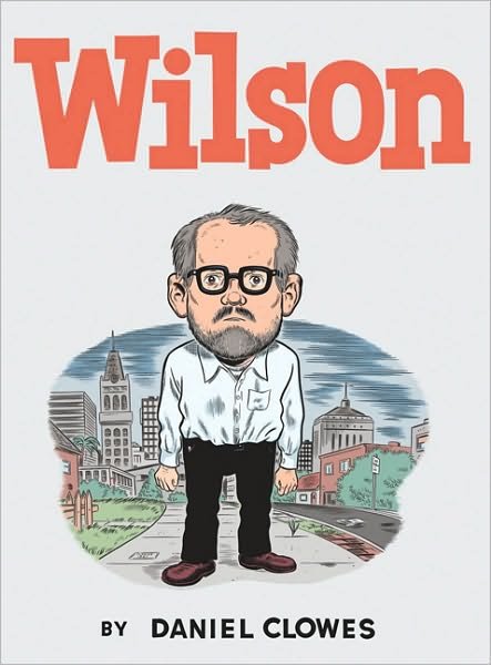 Cover for Daniel Clowes · Wilson (Hardcover Book) (2010)