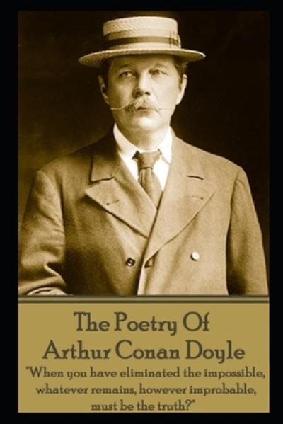 Cover for Sir Arthur Conan Doyle · Arthur Conan Doyle, The Poetry Of (Paperback Book) (2012)